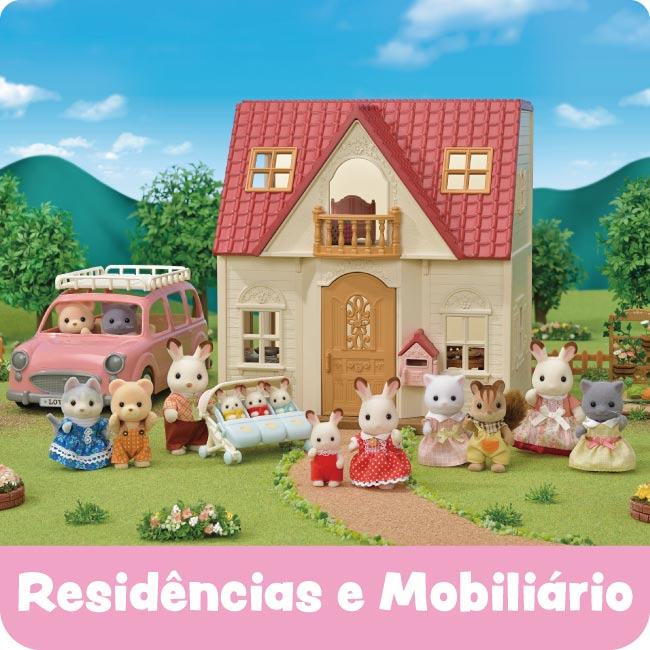 brinquedos Sylvanian Families R&ecirc;sidencias casas e mobili&aacute;rio