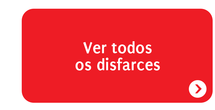 Ver os disfarces todos